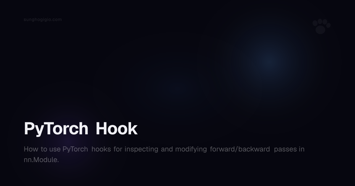 PyTorch Hook - Sungho Park